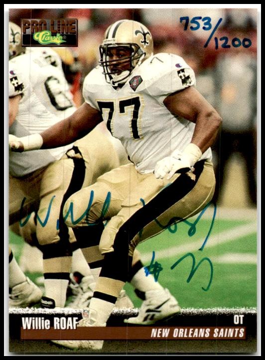 1995 Pro Line Autographs #NNO Willie Roaf Auto #/245 New Orleans Saints