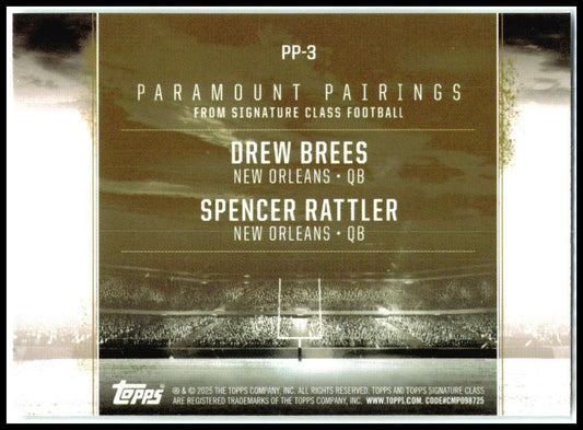 2024 Topps Signature Class Paramount Pairings #PP-3 Rattler / Brees Saints