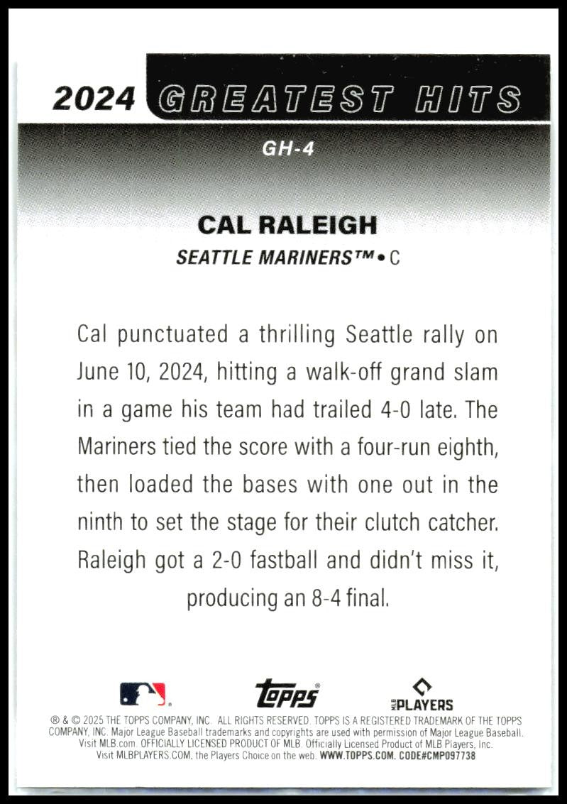 2025 Topps 2024 Greatest Hits #GH-4 Cal Raleigh Seattle Mariners