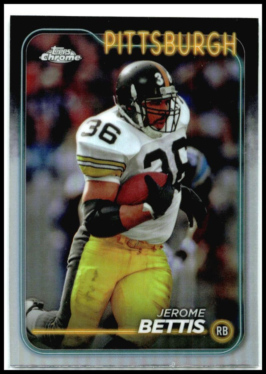 2024 Topps Chrome Refractor #164 Jerome Bettis Pittsburgh Steelers