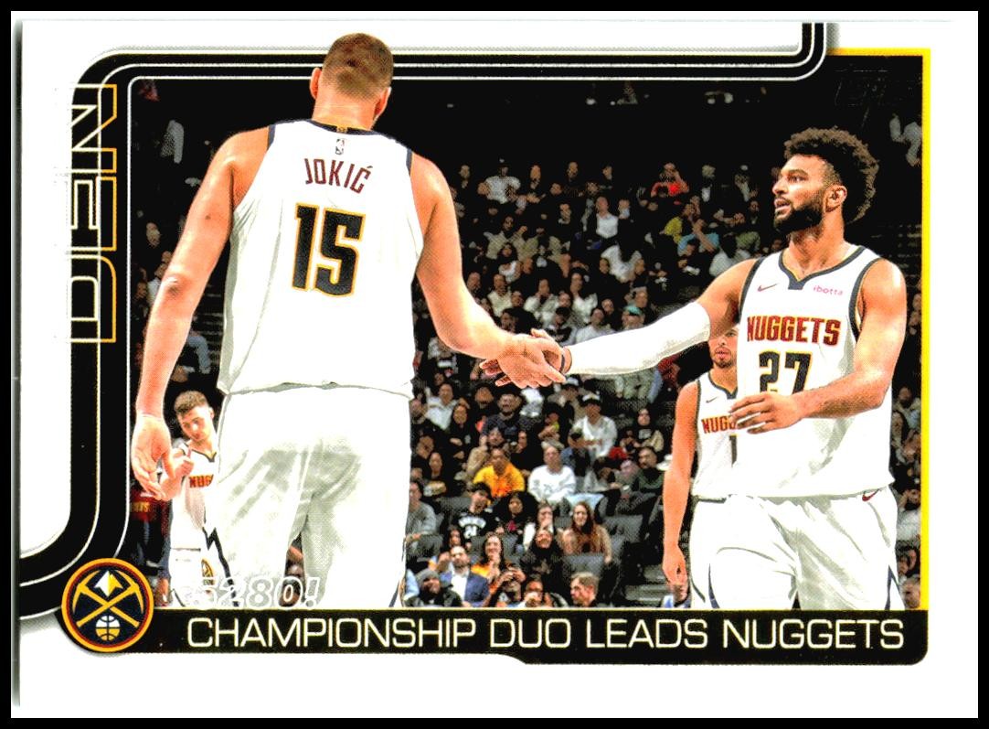 2025-26 Topps #286 5280!: Championship Duo Leads Nuggets Denver Nuggets