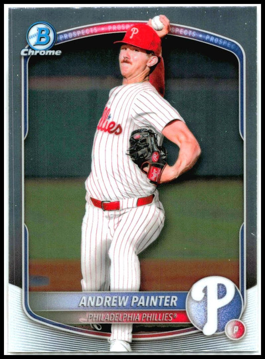 2025 Bowman Chrome Prospects #BCP-116 Andrew Painter Philadelphia Phillies