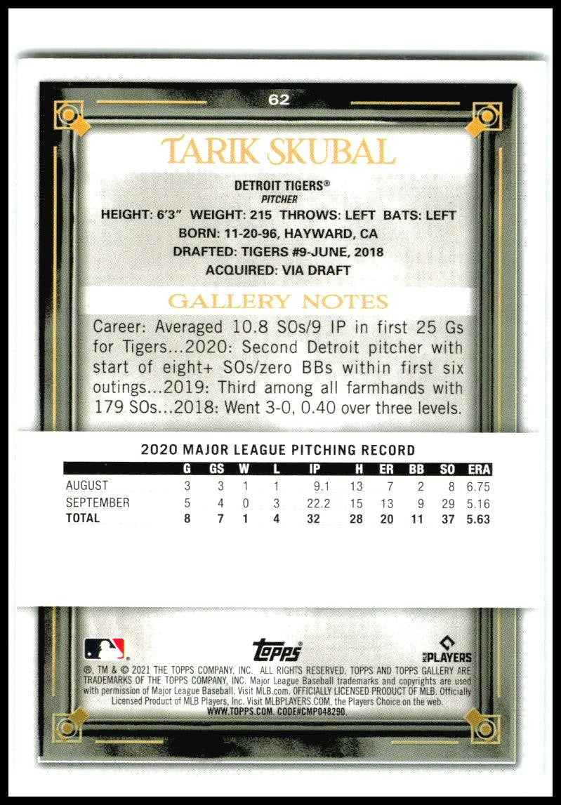 2021 Topps Gallery Printer Proof #62 Tarik Skubal Detroit Tigers