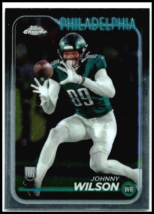 2024 Topps Chrome #231 Johnny Wilson Rookie Philadelphia Eagles