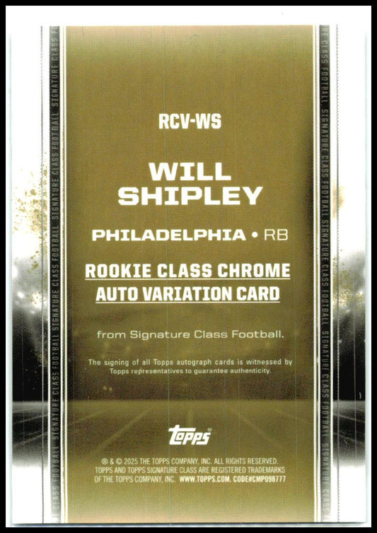 2024 Signature Class Rookie Class Chrome Auto #RCV-WS Will Shipley Auto Eagles