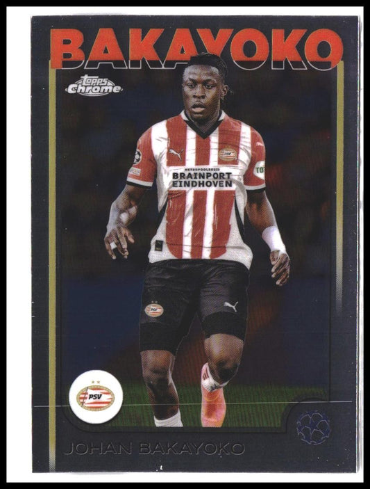 Johan Bakayoko #178 2024-25 Topps UEFA Club Competitions