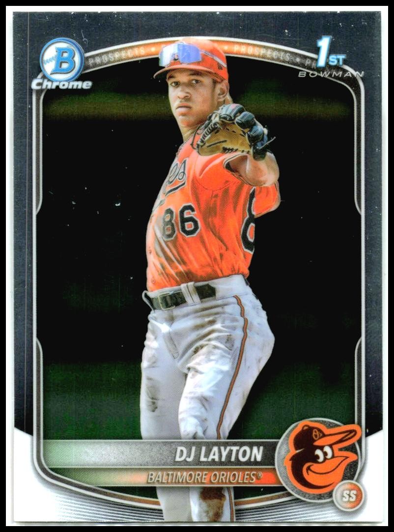 2025 Bowman Chrome #BCP-252 DJ Layton Baltimore Orioles