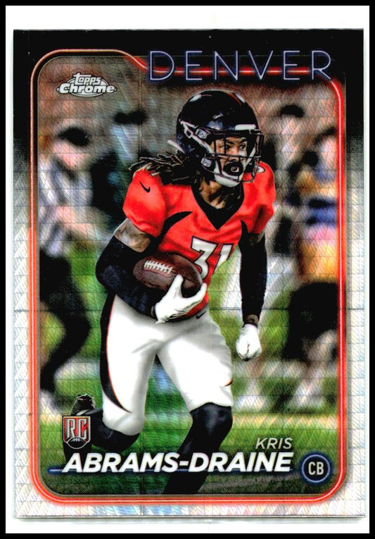 2024 Topps Chrome Prism Refractor #256 Kris Abrams-Draine Rookie Denver Broncos