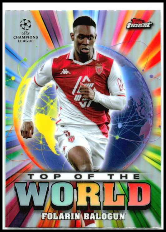 2024-25 Topps Finest Uefa Club Top of the World #TW-18 Folarin Balogun