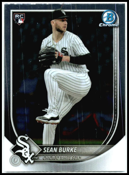 2025 Bowman Chrome #62 Sean Burke Rookie White Sox