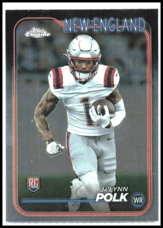 2024 Topps Chrome #220 Ja’Lynn Polk Rookie New England Patriots