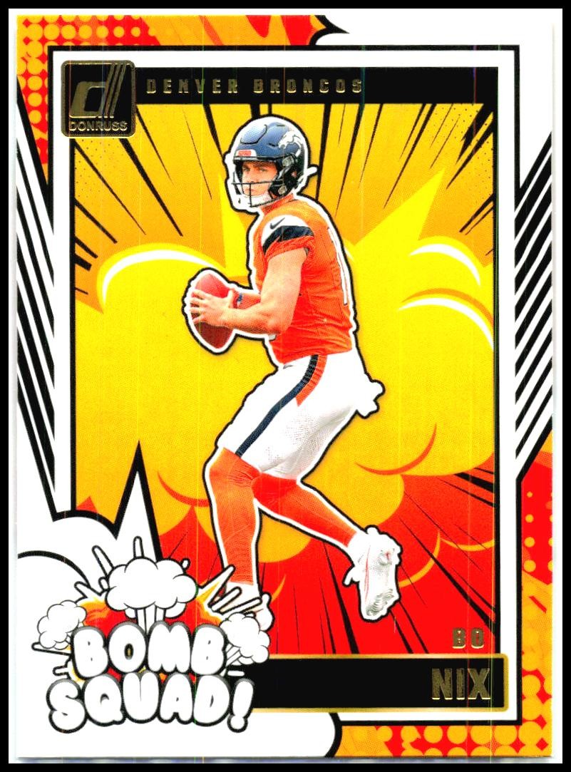2024 Donruss Bomb Squad #27 Bo Nix Denver Broncos