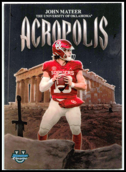2025 Bowman Chrome University Acropolis #A-4 John Mateer Sooners