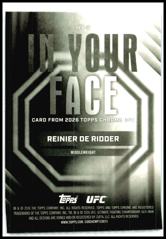 2026 Topps Chrome UFC In Your Face #IYF-2 Reinier De Ridder
