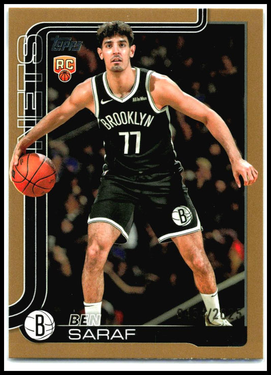 2025-26 Topps Gold #226 Ben Saraf Rookie #/2025 Brooklyn Nets