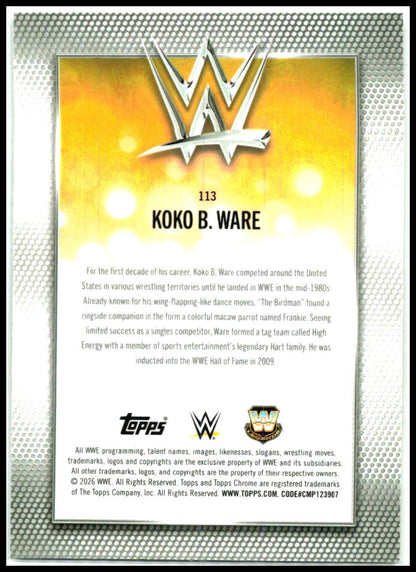 2026 Topps Chrome WWE Yellow Refractor #113 Koko B. Ware #/275