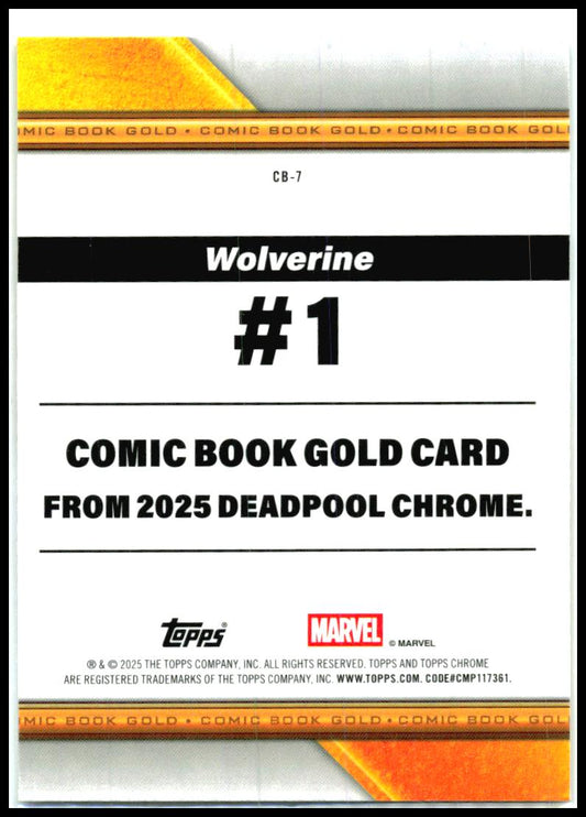 2025 Topps Chrome Marvel Deadpool Comic Book Gold #CB-7 Wolverine