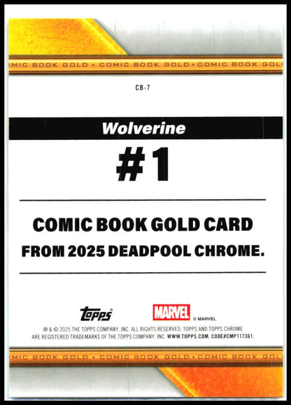 2025 Topps Chrome Marvel Deadpool Comic Book Gold #CB-7 Wolverine