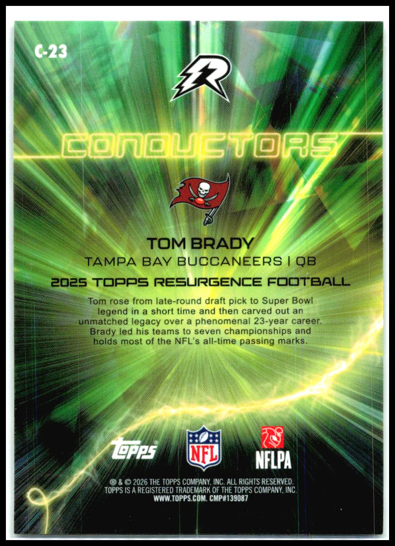 2025 Topps Resurgence Conductors #C-23 Tom Brady Tampa Bay Buccaneers