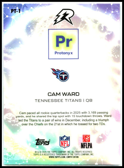 2025 Topps Resurgence Protonyx #PT-1 Cam Ward Tennessee Titans