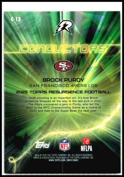 2025 Topps Resurgence Conductors #C-15 Brock Purdy San Francisco 49ers