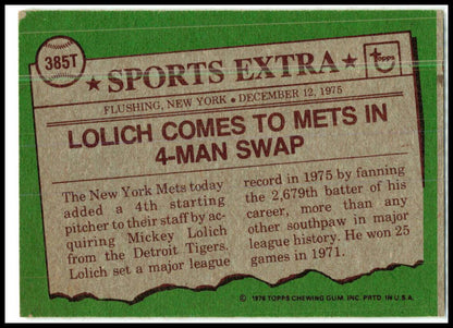 1976 Topps Traded #385T Mickey Lolich New York Mets