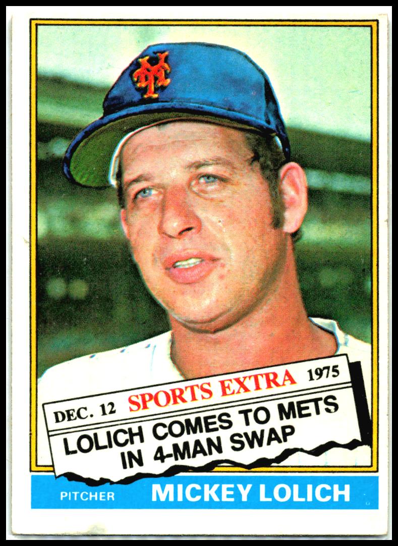 1976 Topps Traded #385T Mickey Lolich New York Mets