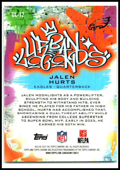 2025 Topps Chrome Urban Legends #UL-12 Jalen Hurts Philadelphia Eagles
