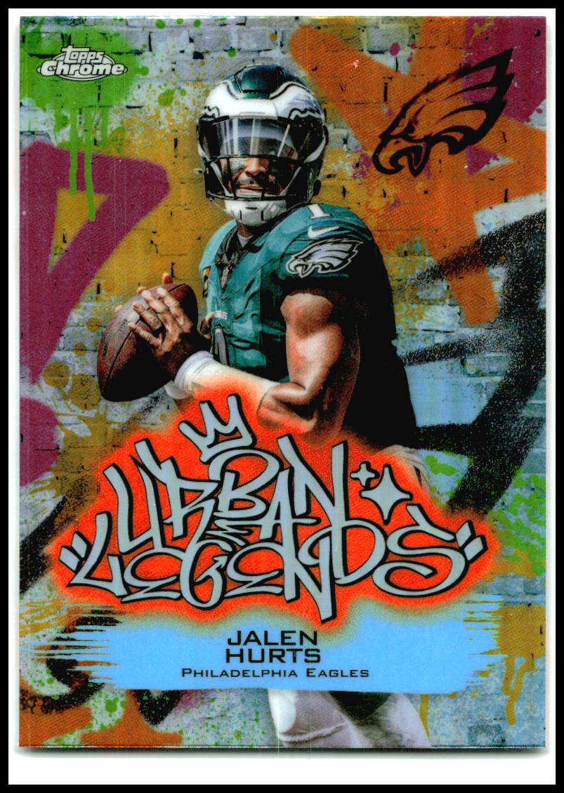 2025 Topps Chrome Urban Legends #UL-12 Jalen Hurts Philadelphia Eagles
