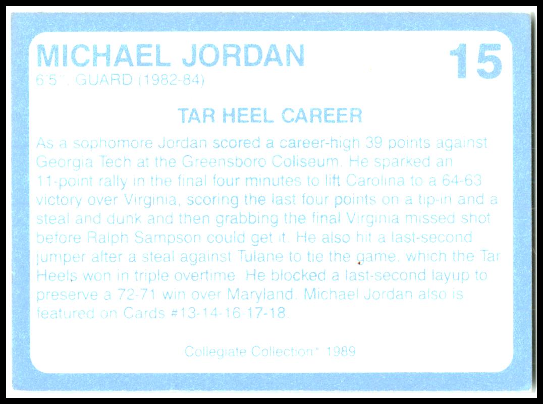 1989 Collegiate Collection North Carolina's Finest #15 Michael Jordan Tar Heels
