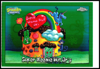 2025 Topps Chrome SpongeBob SquarePants Kelp Green #50 Super Weenie Hut Jr's