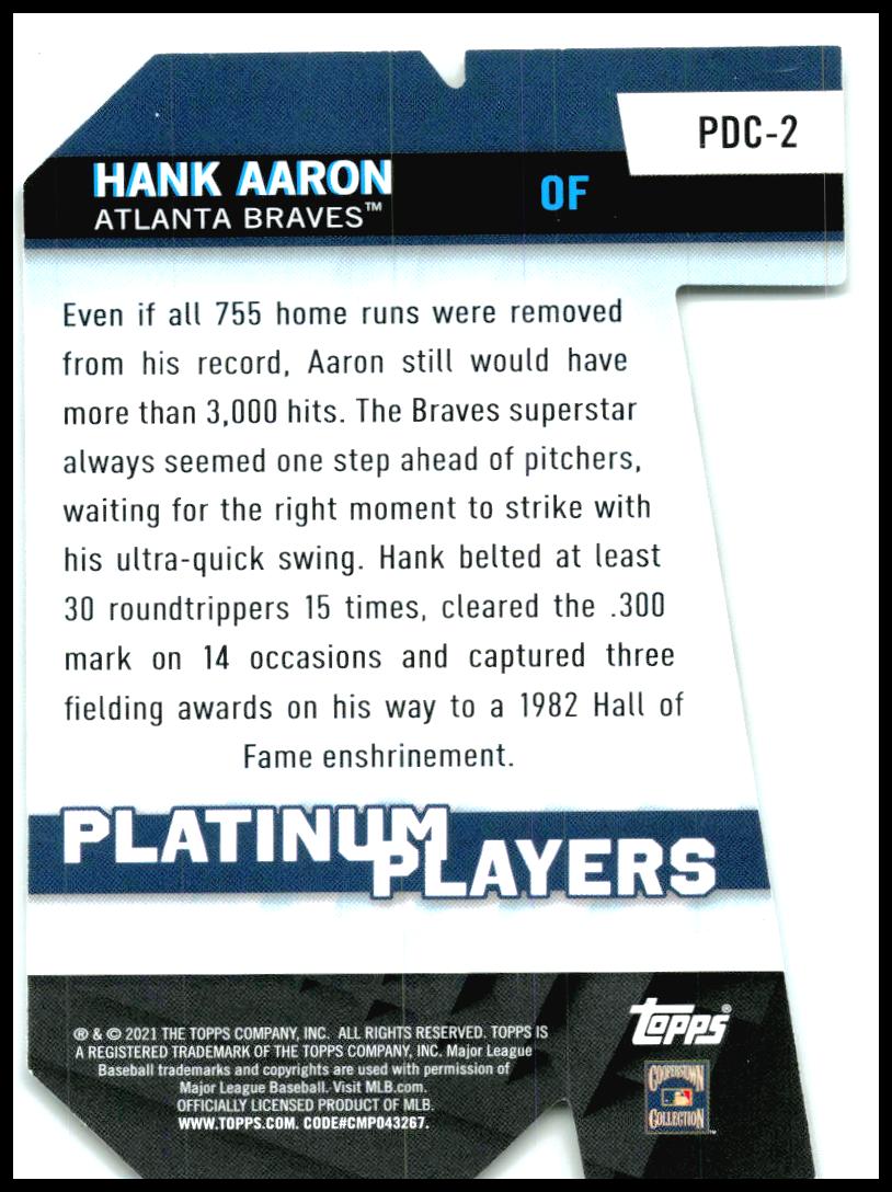 2021 Topps Platinum Players Die Cut #PDC-2 Hank Aaron Atlanta Braves
