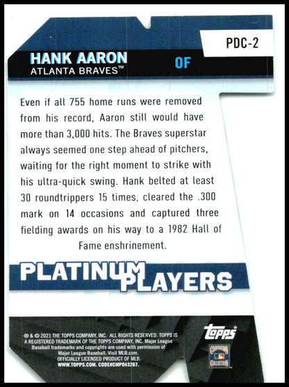 2021 Topps Platinum Players Die Cut #PDC-2 Hank Aaron Atlanta Braves