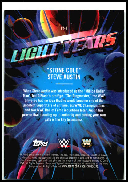 2026 Topps Chrome Cosmic WWE Light Years #LY-1 "Stone Cold" Steve Austin