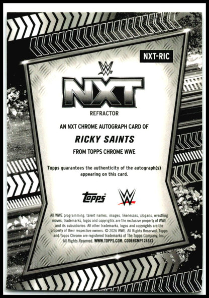 2026 Topps Chrome WWE NXT Autographs Refractor #NXT-RIC Ricky Saints AU
