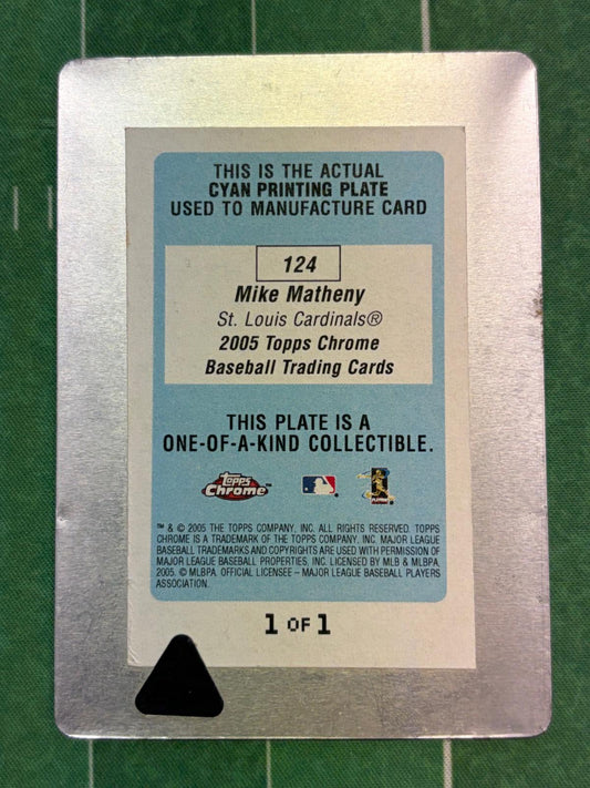 2005 Topps Chrome Printing Plates Cyan #124 Mike Matheny #/1 St. Louis Cardinals