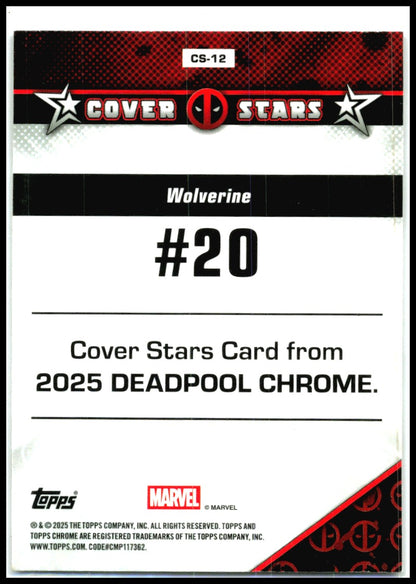 2025 Topps Chrome Marvel Deadpool Cover Stars #CS-12 Wolverine #20