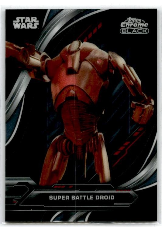 2024 Topps Chrome Black Star Wars #76 Super Battle Droid