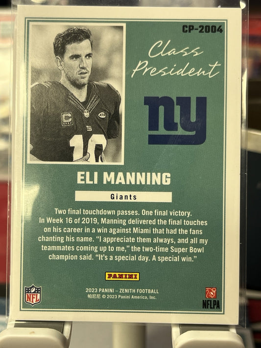 2023 PANINI ZENITH ELI MANNING CLASS PRESIDENT #CP-2004 GIANTS
