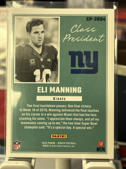 2023 PANINI ZENITH ELI MANNING CLASS PRESIDENT #CP-2004 GIANTS